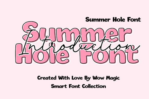 Summer Hole Font: Injecting Playful Energy into Your Visuals
